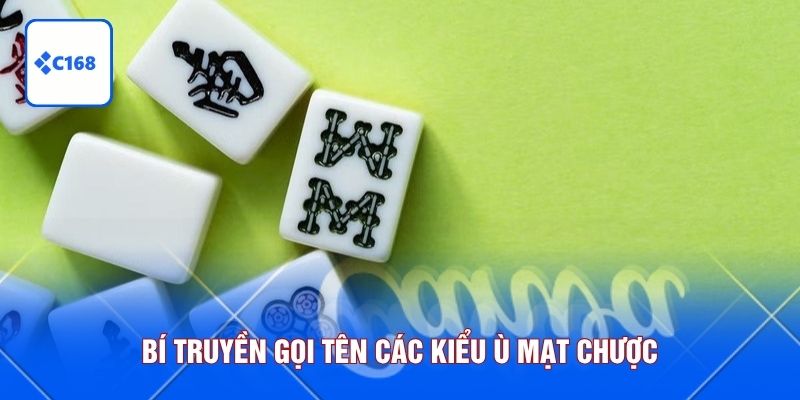 Bí truyền gọi tên các kiểu ù mạt chược